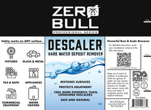 Load image into Gallery viewer, Zero Bull Descaler - Hard Water Deposit and Scale Remover